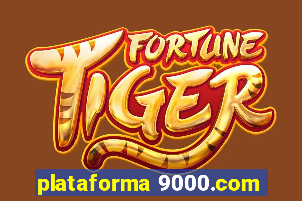 plataforma 9000.com